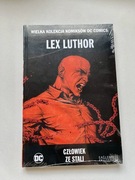 WKKDC Lex Luthor. Człowiek ze stali.