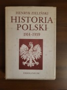 Historia Polski 1914 - 1939. Henryk Zieliński