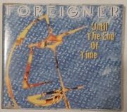 FOREIGNER Until the End of Time
