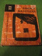 Zamach na Hitlera -Julita i Franciszek Bernasiowie