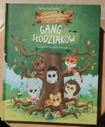 Gang Słodziaków. Co się stanie na leśnej polanie, czyli wesołe przygody.