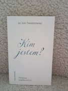 Kim jestem? Ks. Jan Twardowski.