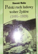 Polski ruch ludowy wobec Żydów (1895-1939)