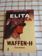 Elita Hitlera SS w latach 1939 - 1945 Chris McNab 