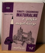 Tematy i zagadnienia maturalne z języka angielskiego Matura'98