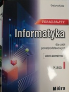 Teraz Bajty. Informatyka. Podręcznik. Zakres Podstawowy. Klasa 1. 