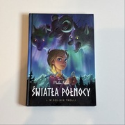 Światła północy Tom 1 W dolinie trolli