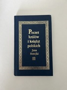 Poczet królów i książąt polskich Jana Matejki Jan Matejko