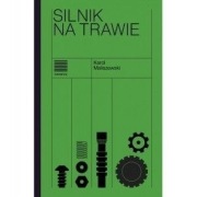 Karol Maliszewski, Silnik na trawie 