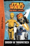 Star Wars rebelianci droidy w tarapatach