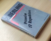 Wspomnienia. Przeciw 17 Republice - Zygmunt Berling - 1991