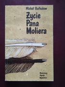 Życie Pana Moliera  Michał Bułhakow