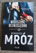 Większość bezwzględna. W kręgach władzy. Tom 2 Remigiusz Mróz