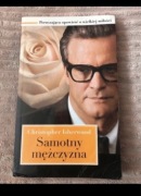 Poruszająca powieść o wielkiej miłości Samotny mężczyzna