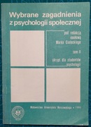 Wybrane zagadnienia z psychologii społecznej  TOM II, Skrypt dla studentów