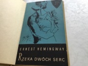 Hemingway, Rzeka dwóch serc