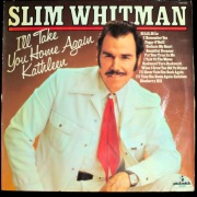 Slim Whitman I will take You home again Kathleen 1966-68 - Płyta winylowa