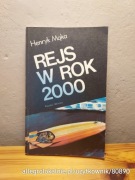 rejs w rok 2000 - henryk mąka. 1978