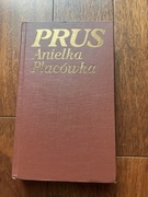 Anielka Placówka. Boleslaw Prus