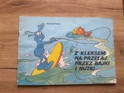 Z Kleksem Na Przełaj Przez Bajki I Nutki