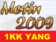 Metin2009 - 1KK YANG 1.000.000 YANGÓW METIN 2009 NOWY SERWER