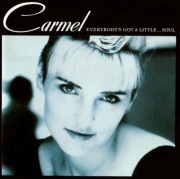 CARMEL - Everybody's Got A Little...Soul - Album CD 1987
