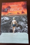 Piotr Patykiewicz "Infernalizacja"