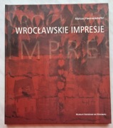 Wrocławskie impresje, Mariusz Hermansdorfer, album-malarstwo