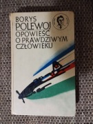 Opowieść o prawdziwym człowieku  Borys Polewoj