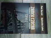 Zamek Czocha. Tajemnice warowni i regionu Część 2 