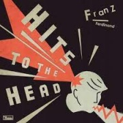 FRANZ FERDINAND Hits to the Head 2lp winyl folia MINT