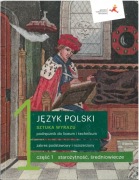 Język polski 1. Sztuka wyrazu. Podręcznik do liceum i technikum. Część 1