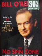 The no spin zone  Bill O'Reilly