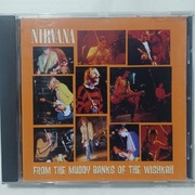 Nirvana - From The Muddy Banks Of The Wishkah / Wyd 1996