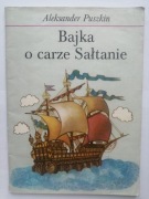 Aleksander Puszkin: Bajka o carze Sałtanie