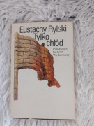 Tylko chłód Eustachy Rylski 1987