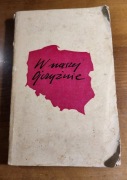 W naszej ojczyźnie A. Rowiński, B. Petrozolin I wyd. 1964