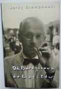 Od Berdyczowa do Lafitów - Jerzy Stempowski