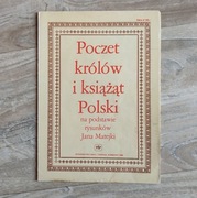 Poczet Królów i Książąt Polski na podstawie rysunków Jana Matejki 1988r 