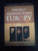 Twórcy Zjednoczonej Europy- Giuseppe Audisio Alberto Chiara 