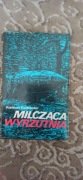 Milcząca wyrzutnia - Krystyna Kozłowska