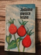 Jadalne owoce leśne – Wiesław Grochowski