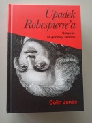 Upadek Robespierre'a - Colin Jones