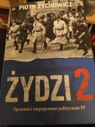 Żydzi 2 Piotr Zychowicz