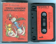KASETA - Jan Brzechwa - Trzy wesołe krasnoludki / Za króla Jelonka - 1987 r
