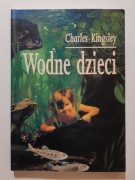 Charles Kingsley Wodne dzieci Baśń 1996r wyd 1 seria klasyka dziecięca
