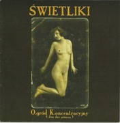 ŚWIETLIKI - O.gród K.oncentracyjny  Nowa!