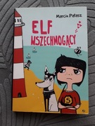 Elf wszechmogący - Marcin Pałasz