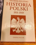 Historia Polski 1914-1939 wyd. Ossolińskich 1983