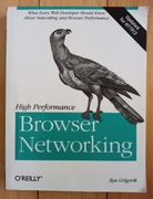 Ilya Grigorik - High Performance Browser Networking